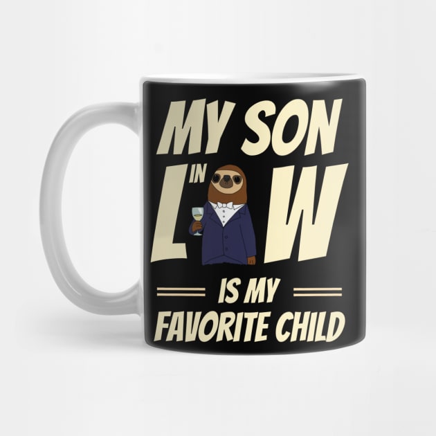 My Son In Law Is My Favorite Child by BKSMAIL-Shop